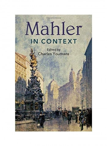 Mahler In Context Hardcover English by Charles Youmans