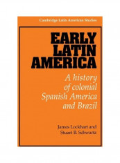 Early Latin America Hardcover English by James Lockhart