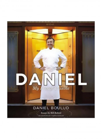Daniel: My French Cuisine Hardcover