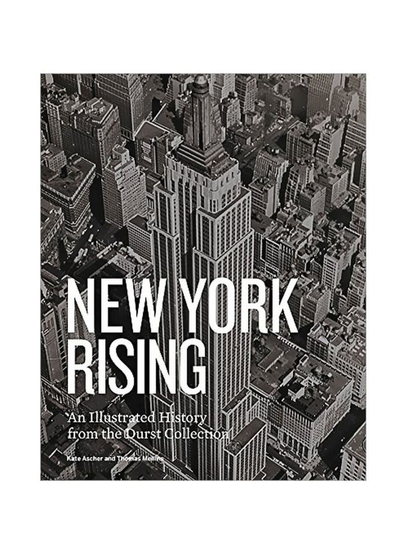 New York Rising : A History of New York City Real Estate Hardcover