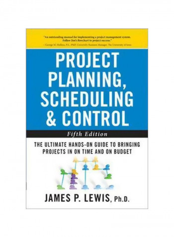 Project Planning, Scheduling, And Control: The Ultimate Hands-on Guide To Bringing Projects In On Time And On Budget Hardcover 5