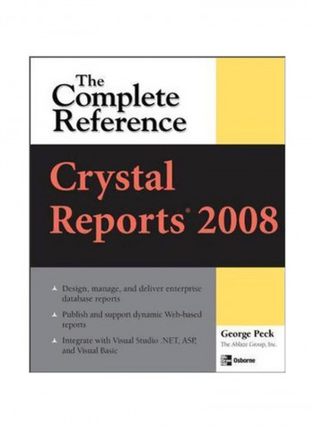 The Complete Reference: The Crystal Reports 2008 Paperback