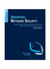 Industrial Network Security: Securing Critical Infrastructure Networks For Smart Grid, Scada, And Other Industrial Control Systems Paperback English by Eric D. Knapp - 29 December 2014