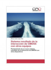 Sistema Resultado De La Interaccion De Gmdss Con Otros Equipos Paperback reviews Sistema Resultado De La Interaccion De Gmdss Con Otros Equipos Paperback