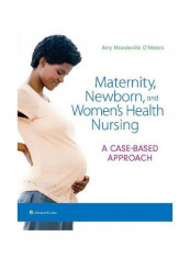Maternity Newborn And Women's Health Nursing Hardcover