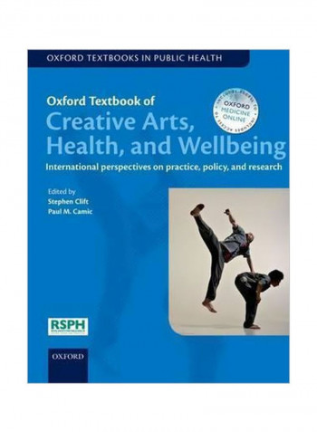 Oxford Textbook Of Creative Arts, Health, And Wellbeing Hardcover