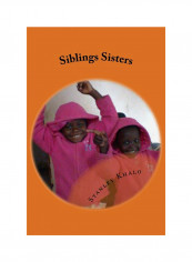 Siblings Sisters Paperback English by Stanley Mahlatse Khalo - 01-Jan-2017