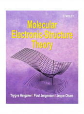 Molecular Electronic-Structure Theory Paperback