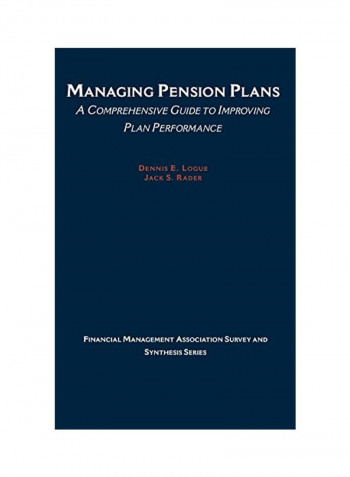 Managing Pension Plans: A Comprehensive Guide To Improving Plan Performance Hardcover
