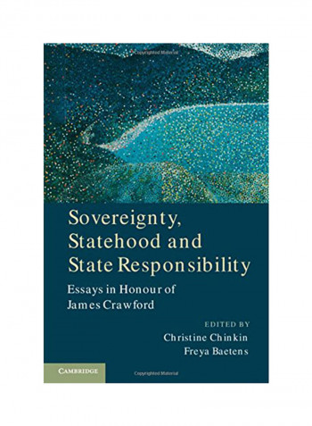 Sovereignty, Statehood And State Responsibility Hardcover
