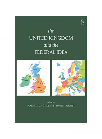 United Kingdom And The Federal Idea Hardcover