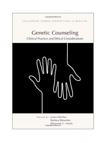 Genetic Counseling: Clinical Practice and Ethical Considerations Hardcover 1