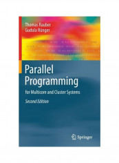 Parallel Programming: For Multicore And Cluster Systems Hardcover English by Thomas Rauber
