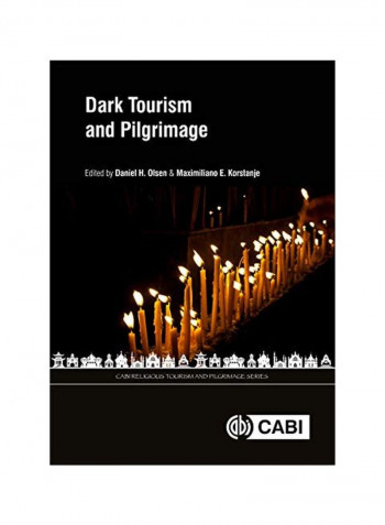 Dark Tourism And Pilgrimage Hardcover