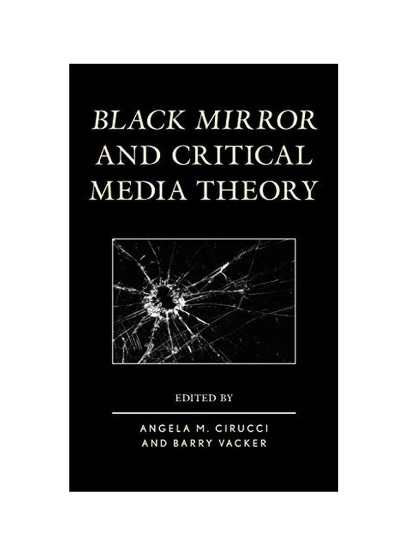 Black Mirror And Critical Media Theory Hardcover