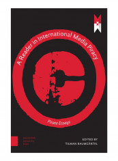 A Reader On International Media Piracy Hardcover