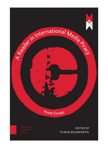A Reader On International Media Piracy Hardcover
