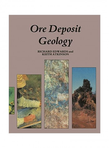 Ore Deposit Geology Paperback English by Edwards, Richard - 16-Apr-12