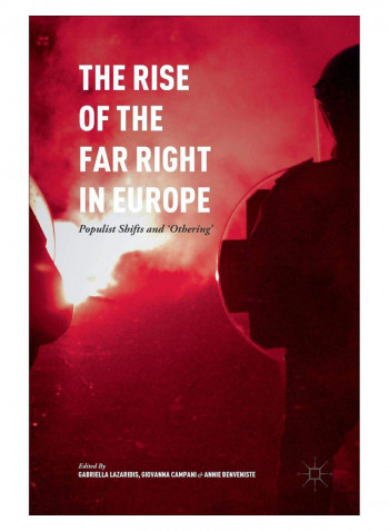 The Rise Of The Far Right In Europe Hardcover 1st Edition