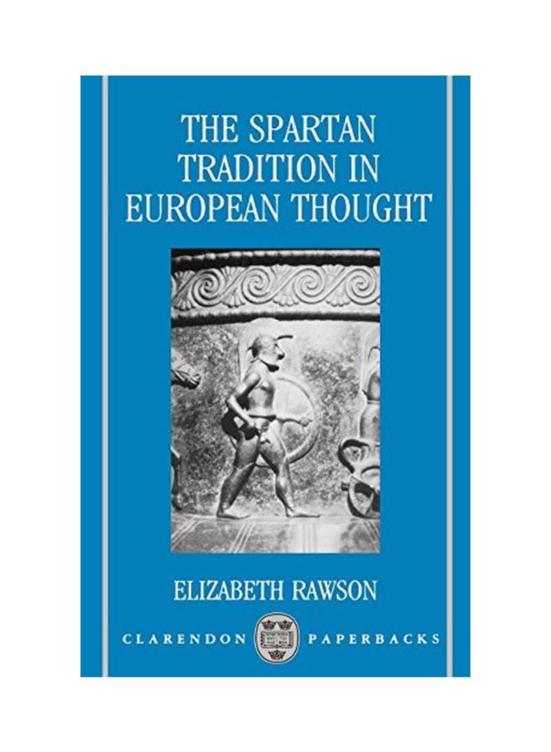 The Spartan Tradition in European Thought Paperback
