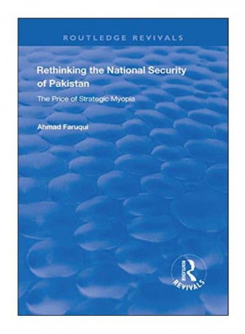 Rethinking The National Security Of Pakistan Hardcover 1st Edition