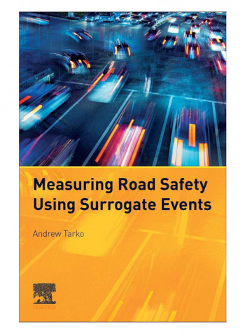 Measuring Road Safety With Surrogate Events Paperback