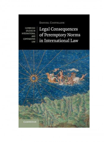 Legal Consequences Of Peremptory Norms In International Law Hardcover