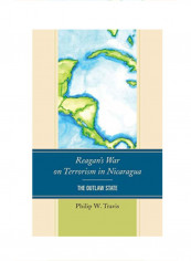 Reagan's War On Terrorism In Nicaragua Hardcover 1