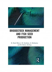 Broodstock Management And Fish Seed Production Hardcover English by K. Karal Marx