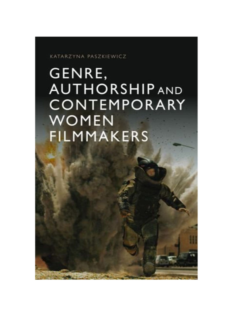 Genre Authorship And Contemporary Women Filmmakers Hardcover 1