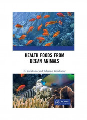 Health Foods From Ocean Animals Hardcover English by K. Gopakumar