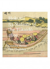 Hokusai 53 Stations of the Tōkaidō 1801 Paperback الإنجليزية by Cristina Berna