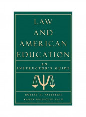 Law And American Education: An Instructor's Guide Paperback 3