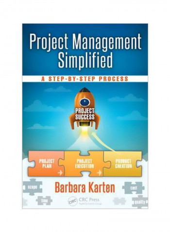 Project Management Simplified : A Step-by-step Process Paperback