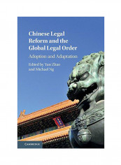 Chinese Legal Reform and the Global Legal Order Hardcover