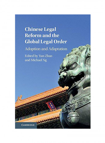 Chinese Legal Reform and the Global Legal Order Hardcover