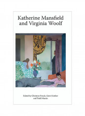 Katherine Mansfield And Virginia Woolf Hardcover