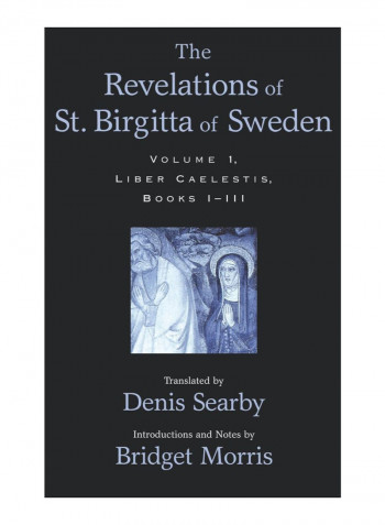 The Revelations Of St. Birgitta Of Sweden Hardcover