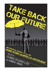 Take Back Our Future Hardcover