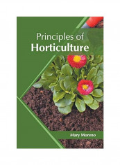 Principles Of Horticulture Hardcover English by Mary Moreno