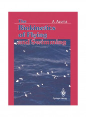 The Biokinetics Of Flying And Swimming Paperback