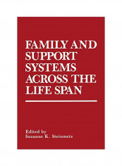Family And Support Systems Across The Life Span Hardcover