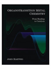 Organotransition Metal Chemistry Hardcover 2010 Edition