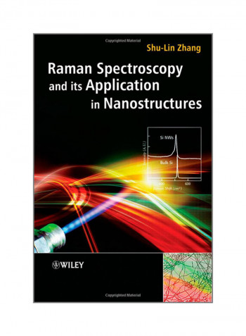 Raman Spectroscopy And Its Application In Nanostructures Hardcover