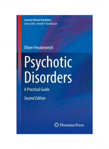 Psychotic Disorders: A Practical Guide Hardcover 2