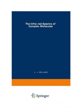 The Infra-red Spectra Of Complex Molecules Paperback