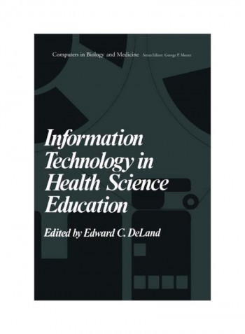 Information Technology In Health Science Education Paperback