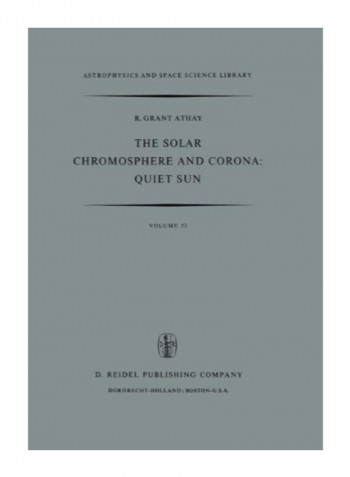 The Solar Chromosphere And Corona: Quiet Sun Paperback
