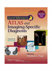 Aunt Minnie's Atlas And Imaging-Specific Diagnosis Hardcover 4