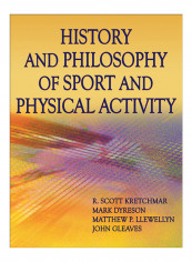 History And Philosophy Of Sport And Physical Activity Hardcover